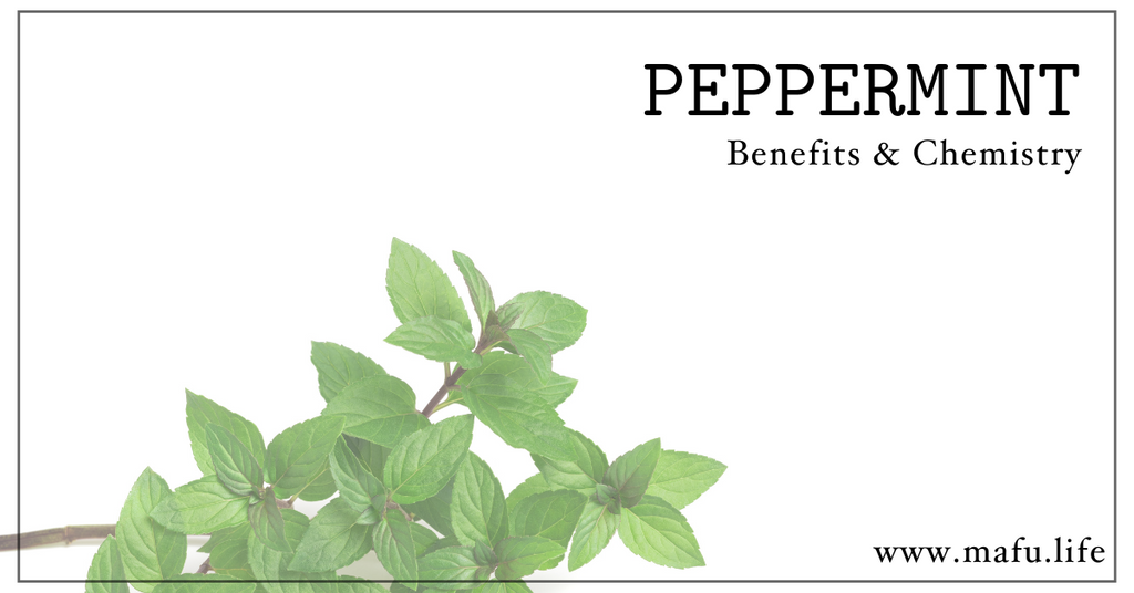 Peppermint Oil: Benefits & Chemistry