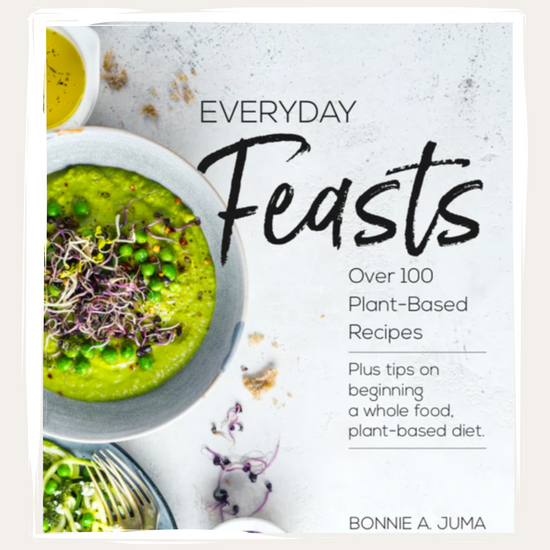 Everyday Feasts Cookbook by Bonnie Juma